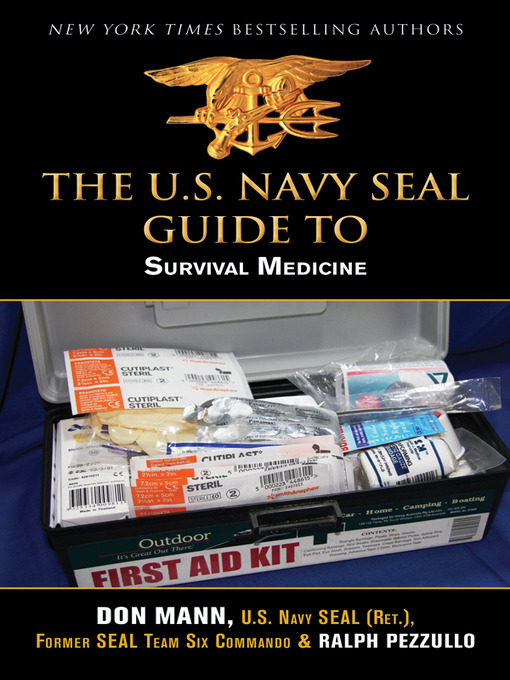 Title details for U.S. Navy SEAL Guide to Survival Medicine by Don Mann - Wait list